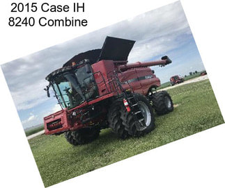 2015 Case IH 8240 Combine