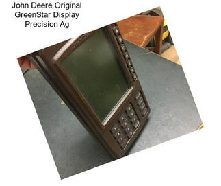 John Deere Original GreenStar Display Precision Ag