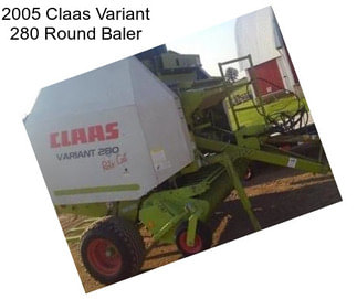 2005 Claas Variant 280 Round Baler