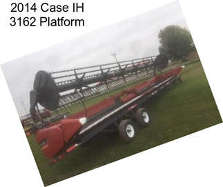 2014 Case IH 3162 Platform