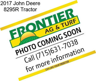 2017 John Deere 8295R Tractor