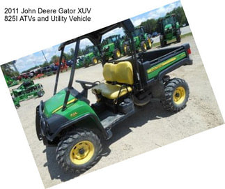 2011 John Deere Gator XUV 825I ATVs and Utility Vehicle