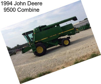 1994 John Deere 9500 Combine