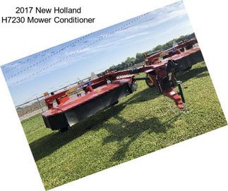 2017 New Holland H7230 Mower Conditioner