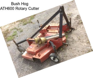 Bush Hog ATH600 Rotary Cutter