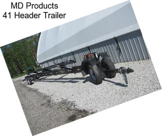 MD Products 41 Header Trailer