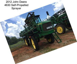 2012 John Deere 4630 Self-Propelled Sprayer