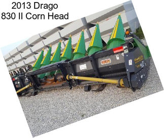 2013 Drago 830 II Corn Head