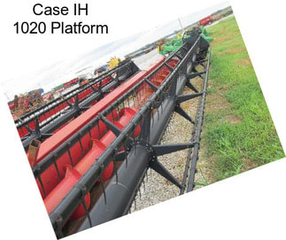 Case IH 1020 Platform