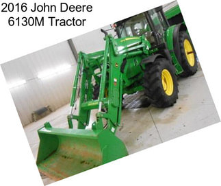 2016 John Deere 6130M Tractor