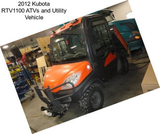 2012 Kubota RTV1100 ATVs and Utility Vehicle