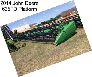 2014 John Deere 635FD Platform