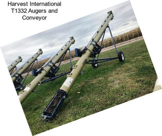 Harvest International T1332 Augers and Conveyor