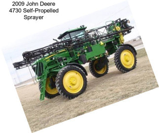 2009 John Deere 4730 Self-Propelled Sprayer