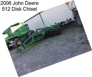 2006 John Deere 512 Disk Chisel