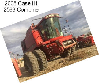 2008 Case IH 2588 Combine