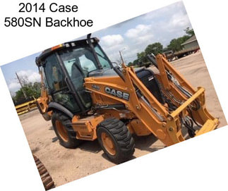 2014 Case 580SN Backhoe