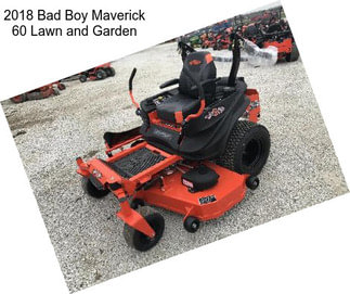 2018 Bad Boy Maverick 60 Lawn and Garden