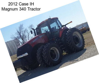 2012 Case IH Magnum 340 Tractor