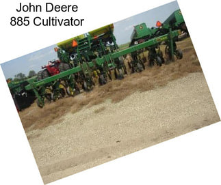 John Deere 885 Cultivator