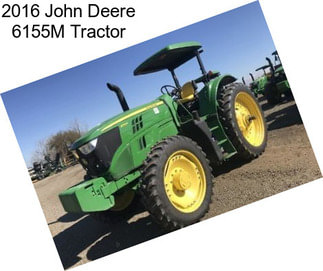 2016 John Deere 6155M Tractor