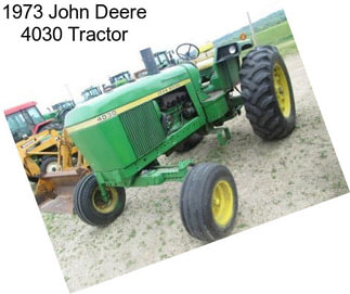 1973 John Deere 4030 Tractor