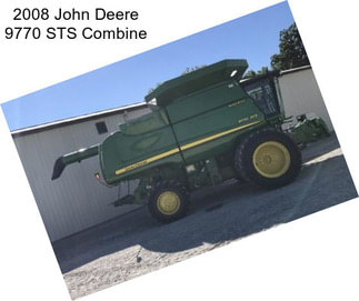 2008 John Deere 9770 STS Combine