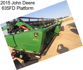 2015 John Deere 635FD Platform