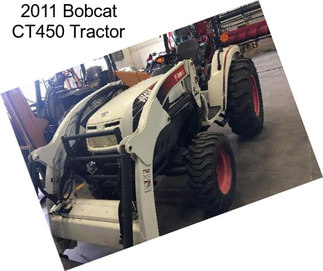 2011 Bobcat CT450 Tractor