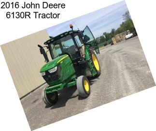 2016 John Deere 6130R Tractor