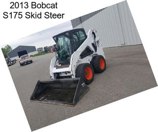 2013 Bobcat S175 Skid Steer