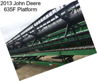 2013 John Deere 635F Platform