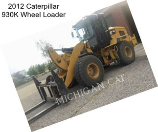 2012 Caterpillar 930K Wheel Loader