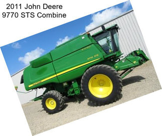 2011 John Deere 9770 STS Combine
