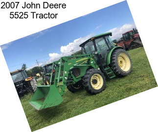 2007 John Deere 5525 Tractor