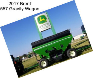 2017 Brent 557 Gravity Wagon