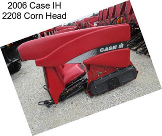 2006 Case IH 2208 Corn Head