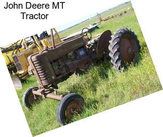 John Deere MT Tractor