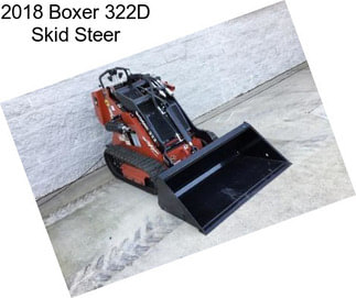 2018 Boxer 322D Skid Steer