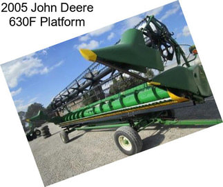 2005 John Deere 630F Platform