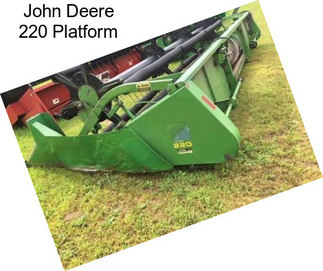 John Deere 220 Platform