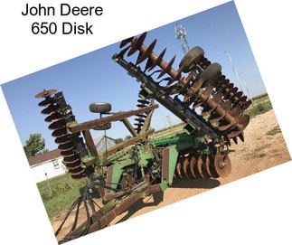 John Deere 650 Disk