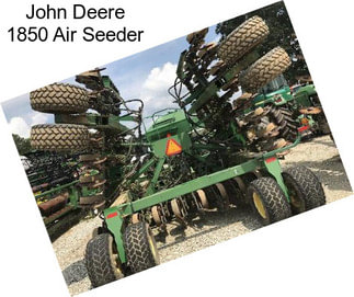 John Deere 1850 Air Seeder