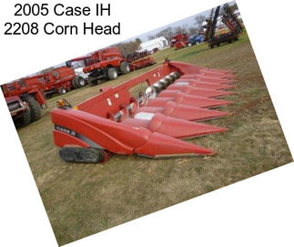 2005 Case IH 2208 Corn Head