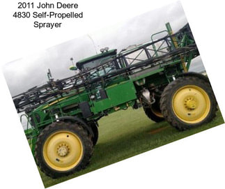 2011 John Deere 4830 Self-Propelled Sprayer