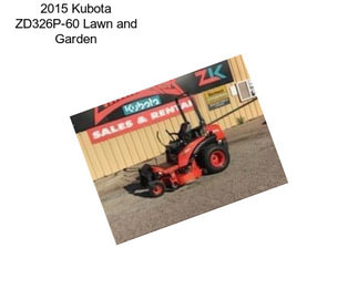 2015 Kubota ZD326P-60 Lawn and Garden