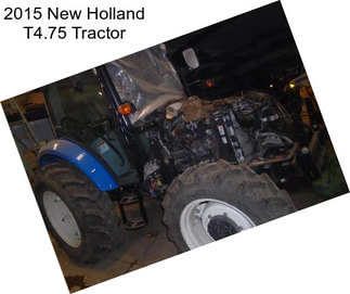 2015 New Holland T4.75 Tractor