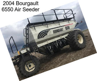 2004 Bourgault 6550 Air Seeder