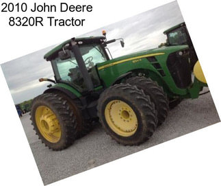 2010 John Deere 8320R Tractor