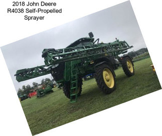 2018 John Deere R4038 Self-Propelled Sprayer